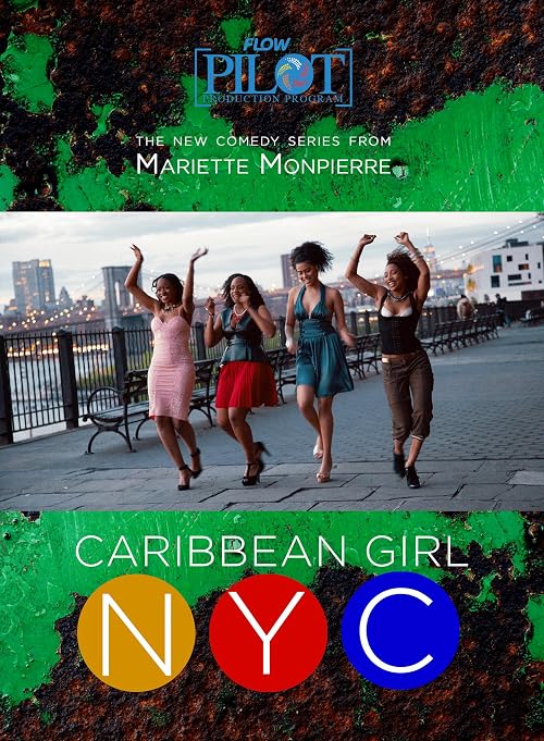 Caribbean Girl NYC - Pilot