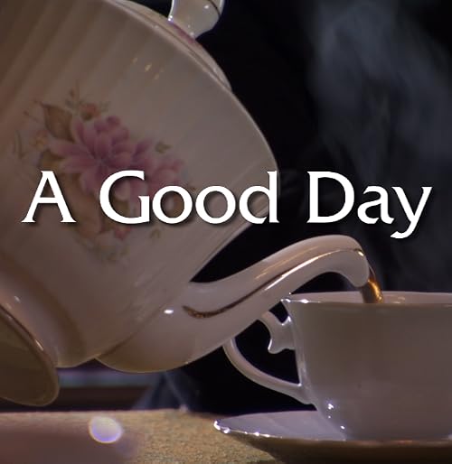 A Good Day