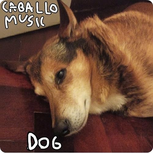 Caballo Music:Dog