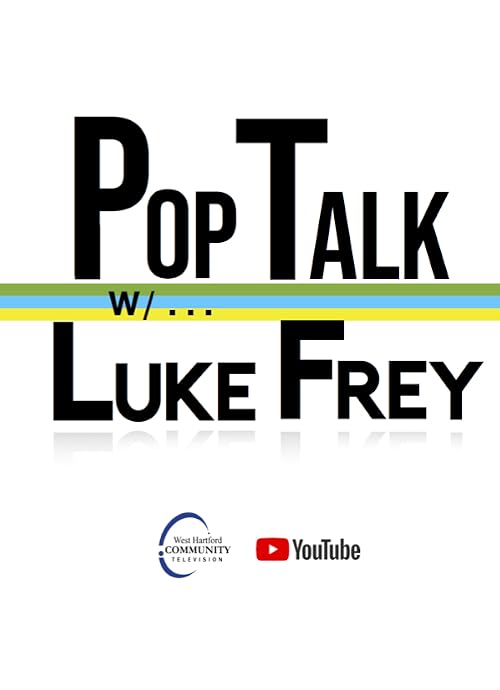 Pop Talk w/ Luke Frey