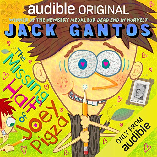 The Missing Half of Joey Pigza: The Hidden Files of Joey Pigza, Book 3