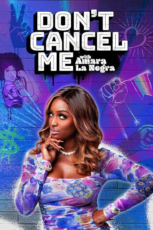 Don't Cancel Me with Amara Le Negra