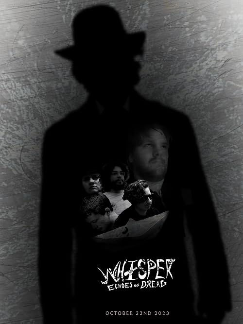 Whisper: Echoes of Dread
