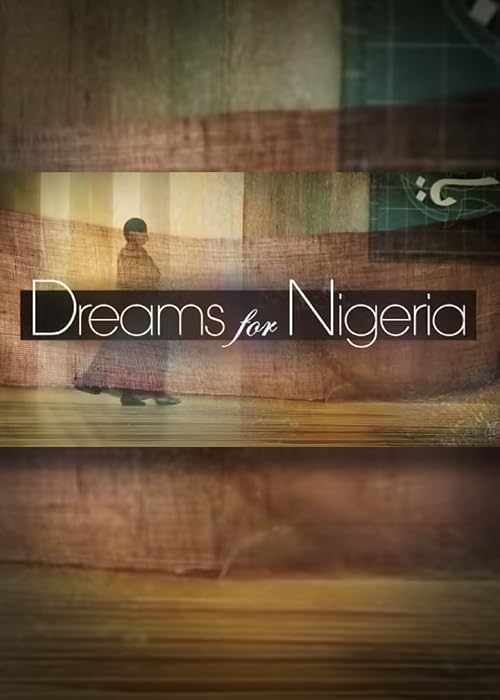 Dreams for Nigeria