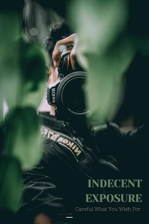 Indecent Exposure