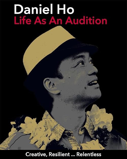 Daniel Ho: Life as an Audition