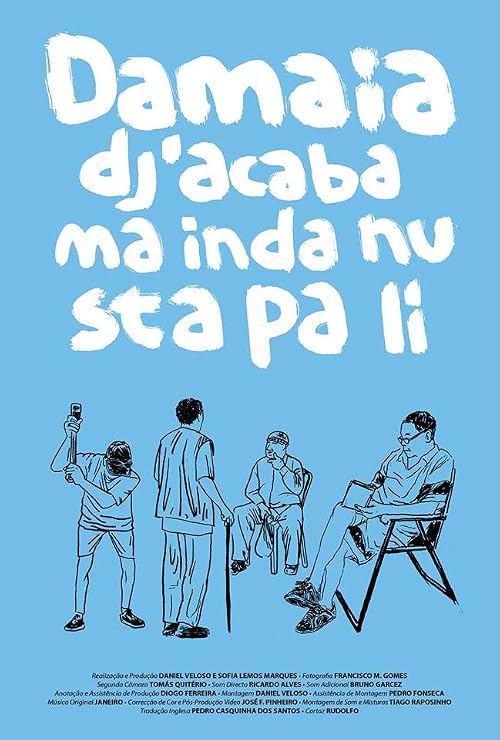 Damaia dj'acaba ma inda nu sta pa li