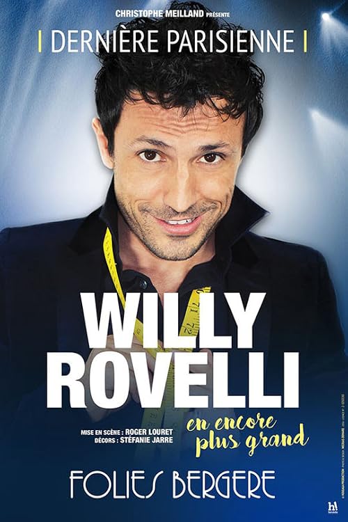 Willy Rovelli: En encore plus grand