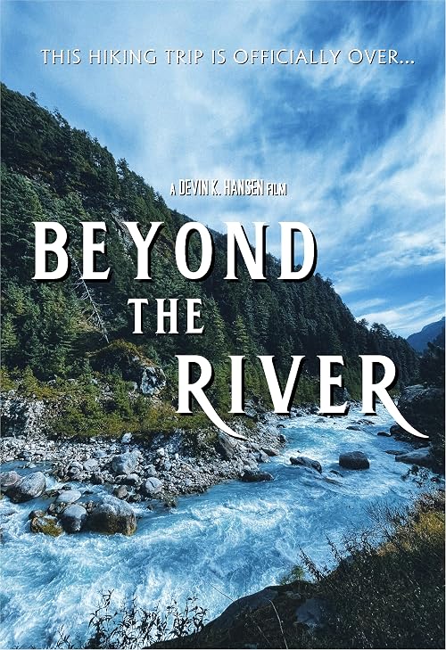 Beyond the River