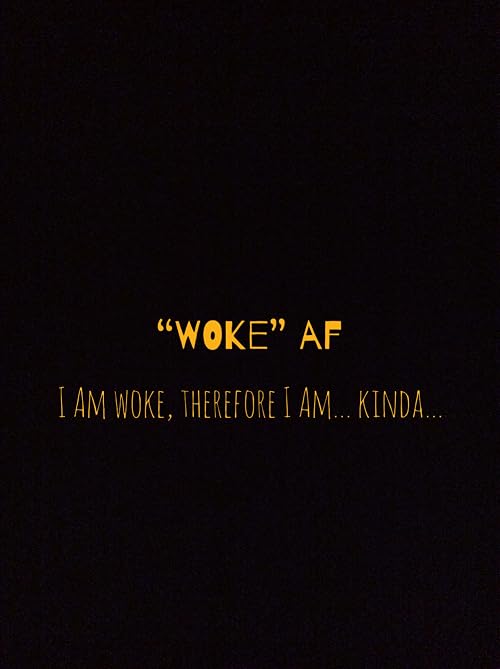 Woke af