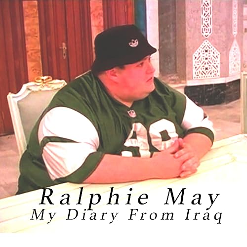 Ralphie May, A Video Diary from Iraq