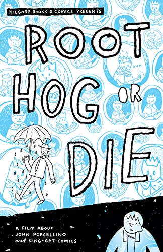Root Hog or Die