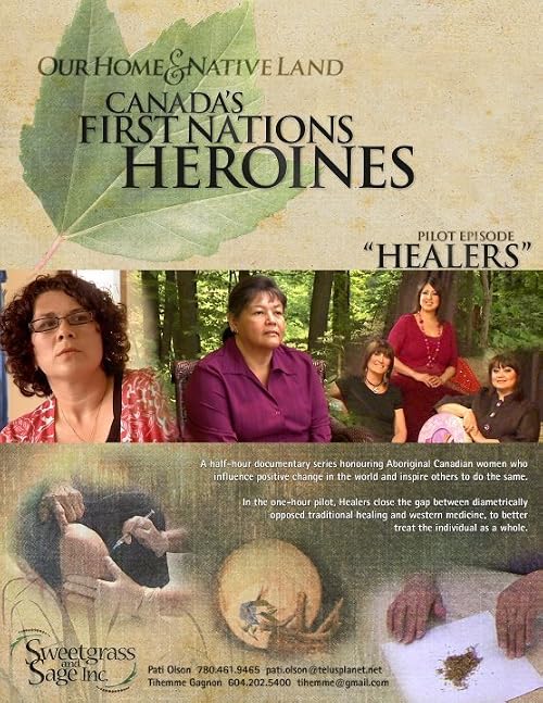 Our Home & Native Land: Canada's First Nations Heroines - Healers