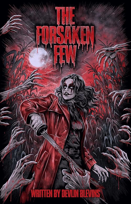 The Forsaken Few