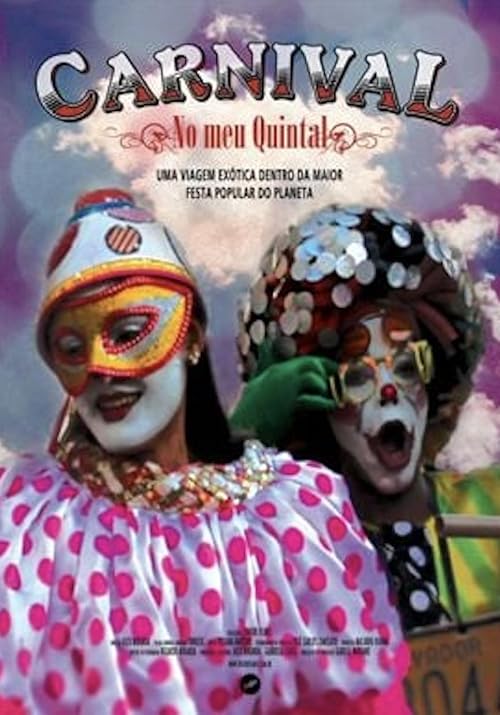 Carnival, No meu quintal
