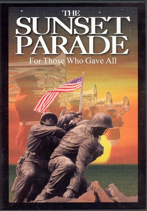 The Sunset Parade: For Those Who Gave All