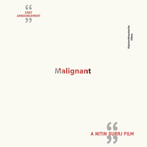 The Malignant