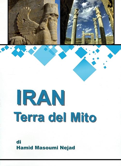 Iran: Terra del Mito