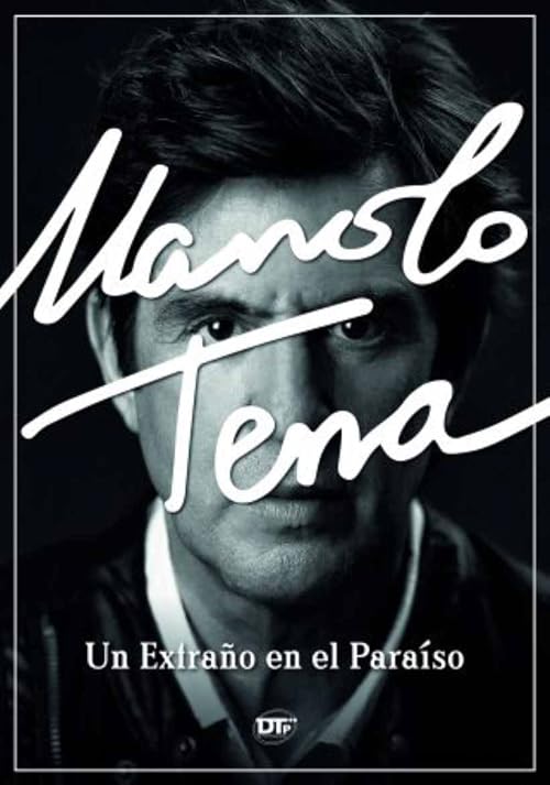 Manolo Tena, un extraño en el paraíso