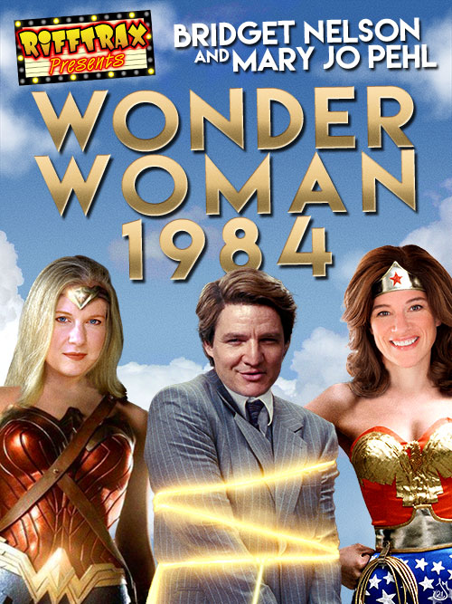 RiffTrax Presents: Wonder Woman 1984