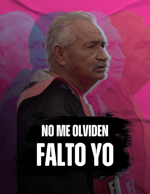 No Me Olviden, Falto Yo