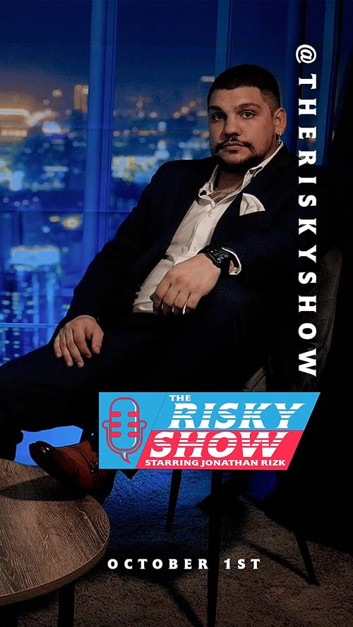 The Risky Show Starring Jonathan Rizk