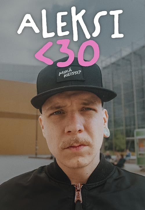 Aleksi<30 - viime tipassa