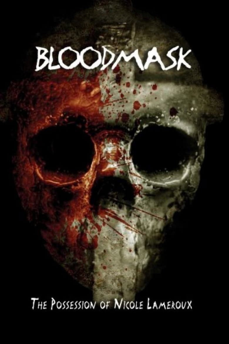 Blood Mask: The Possession of Nicole Lameroux