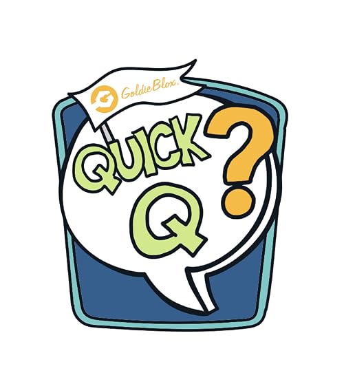 GoldieBlox Quick Q