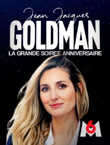 Jean-Jacques Goldman, la grande soirée anniversaire