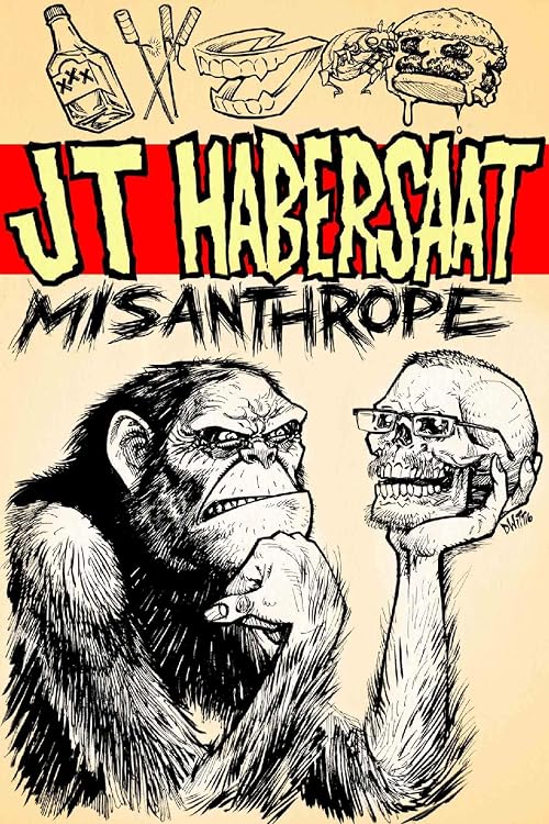 JT Habersaat: Misanthrope
