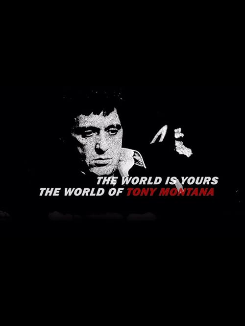 The World of Tony Montana