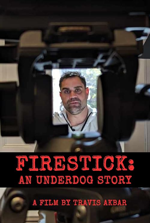 Firestick: An Underdog Story
