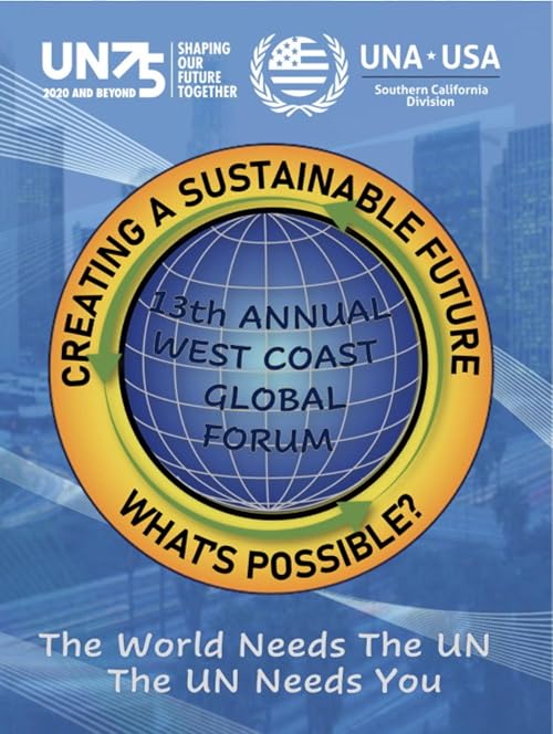 The United Nations Association 2020 Global Citizen Awards & 13th Annual 2020 West Coast Global Forum