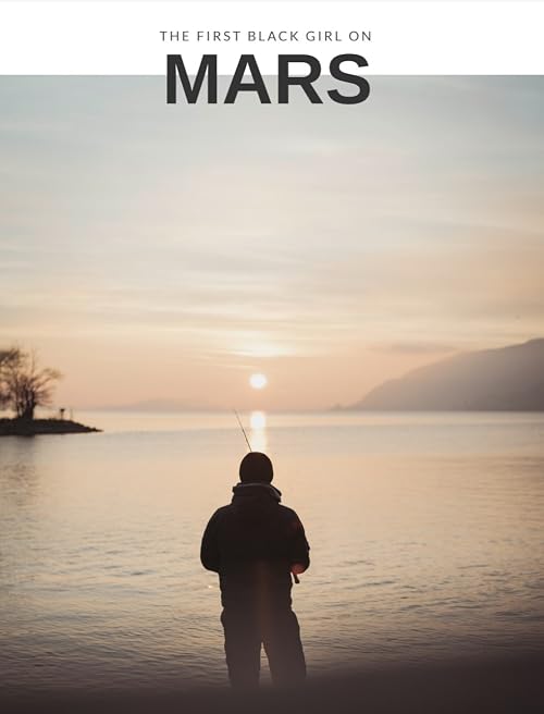 The First Black Girl on Mars