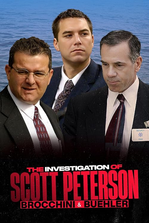 Brocchini & Buehler: The Investigation of Scott Peterson