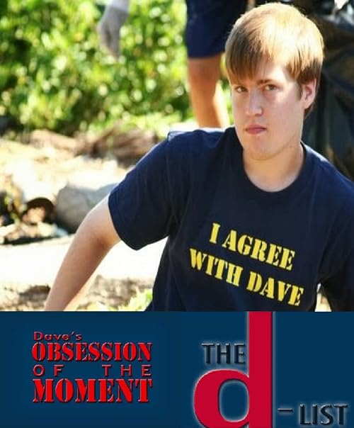 Dave's Obsessions and D-Lists