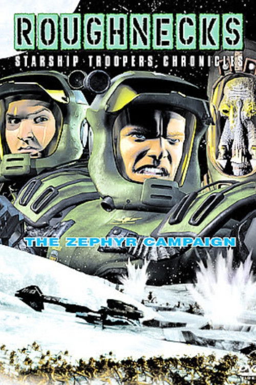 Roughnecks: Starship Troopers Chronicles - The Zephyr Campaign