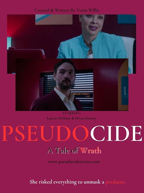 PSEUDOCIDE: A Tale of Wrath