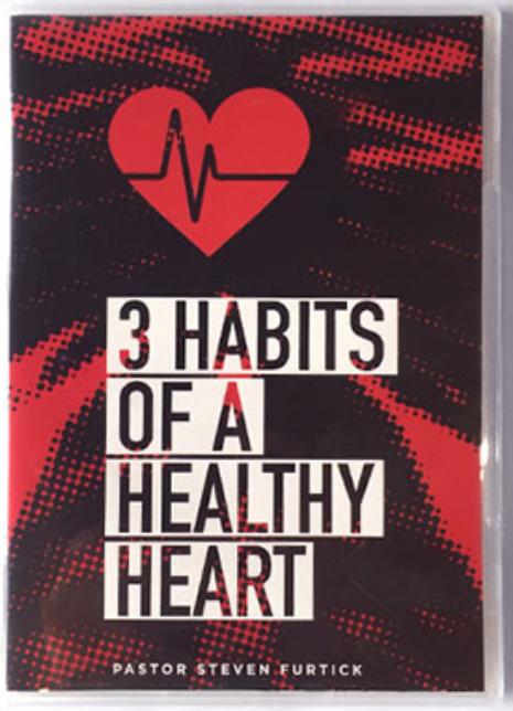 3 Habits of a Healthy Heart