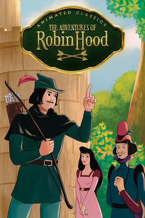 Animated Classics: The Adventures of Robin Hood