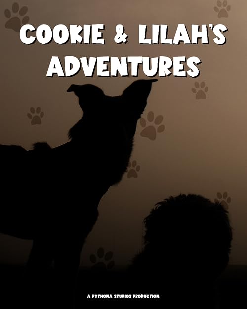 Cookie and Lilah's Adventures