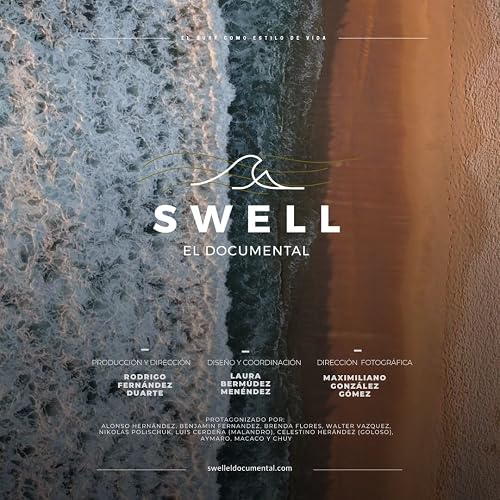 Swell El Documental