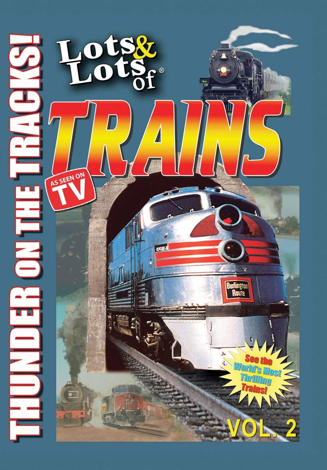 Lots & Lots of Trains V 2 - Thunder on the Tracks