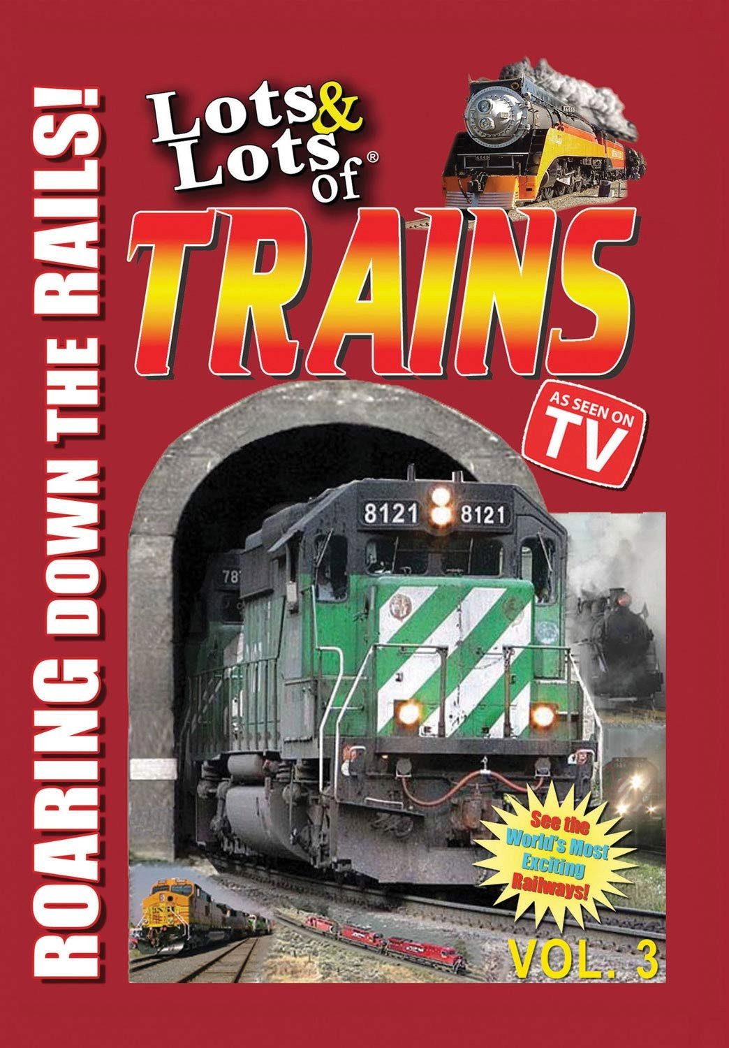 Lots & Lots of Trains V 3 - Roaring Down the Rails