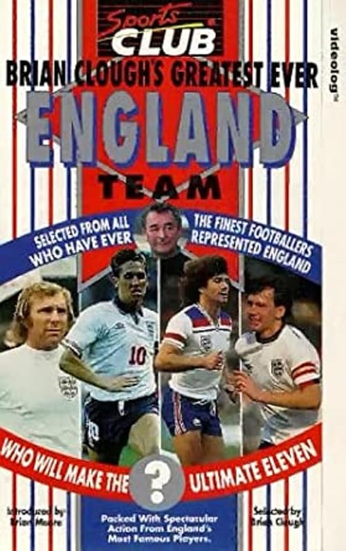Brian Clough's Greatest Ever England Team