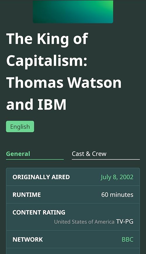 The King of Capitalism: Thomas Watson and IBM