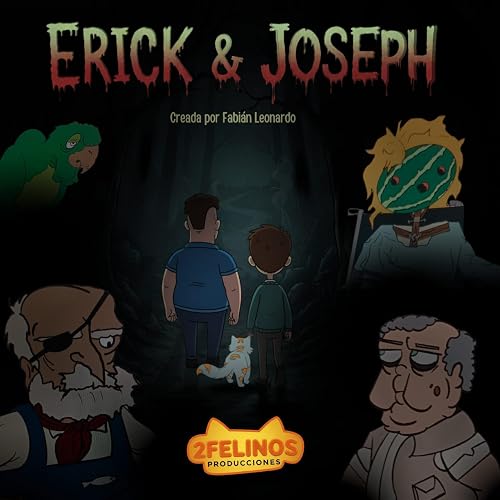 Erick & Joseph