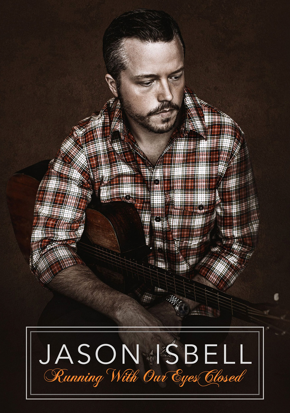 Jason Isbell: Running with Our Eyes Closed