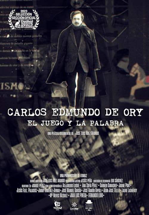 Carlos Edmundo de Ory, el juego y la palabra